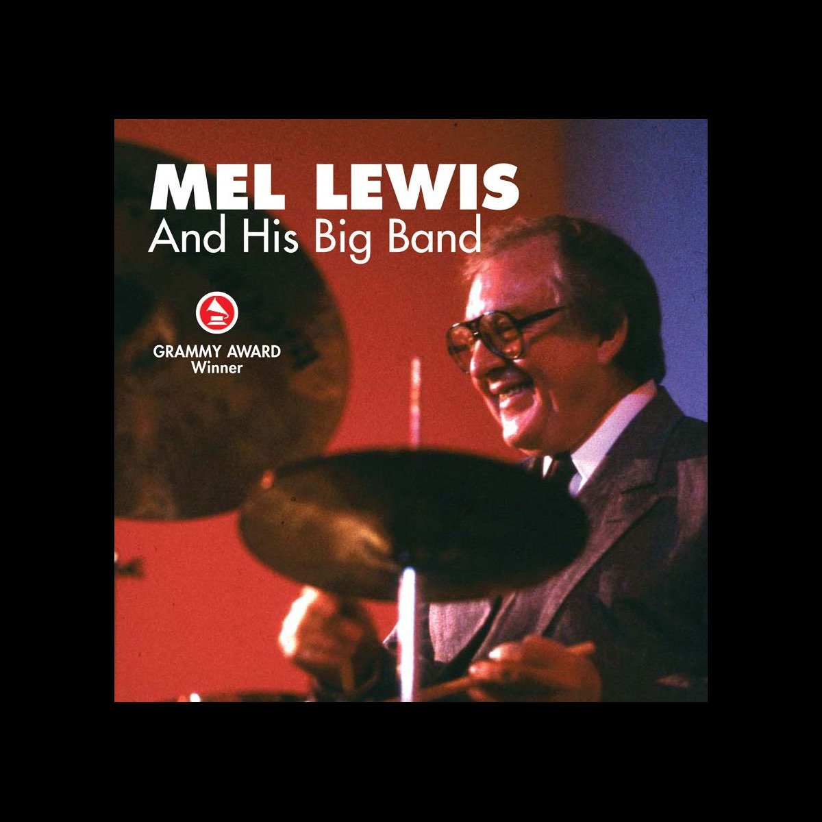‎Mel Lewis and His Big Band by Mel Lewis on Apple Music