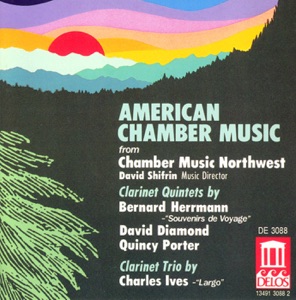 Diamond, D.: Clarinet Quintet - Hermann, B.: Souvenirs De Voyage - Ives, C.: Largo for Violin, Clarinet and Piano