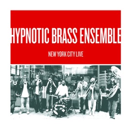 War (Live) Hypnotic Brass Ensemble