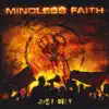 Mindless Faith - Next to Last