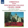 William Lacey, Winchester College Chapel Choir & 香港管弦樂團