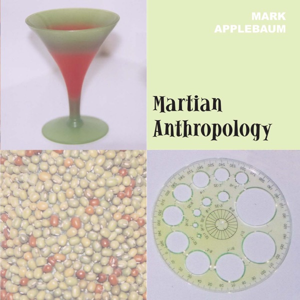 Applebaum, M.: Martian Anthropology 1, 2, 3 - Skumfiduser! - Dead White Males - Triple Concerto