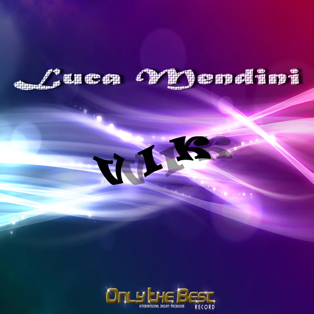 Обложка альбома «Vik (Original Mix) - Single» — Luca Mendini