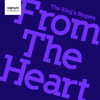 From The Heart - The King's Singers