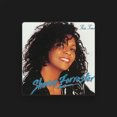 Listen to Sharon Forrester, watch music videos, read bio, see tour dates & more!