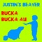 Justin's Beaver - Rucka Rucka Ali lyrics