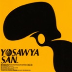 Yosawya San