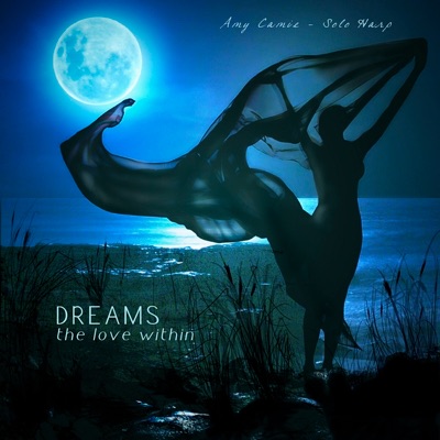 Dreams - the Love Within