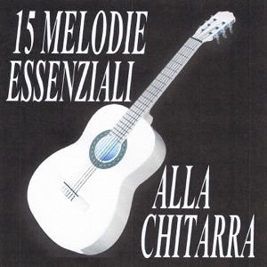 15 Melodie essenziali alla chitarra