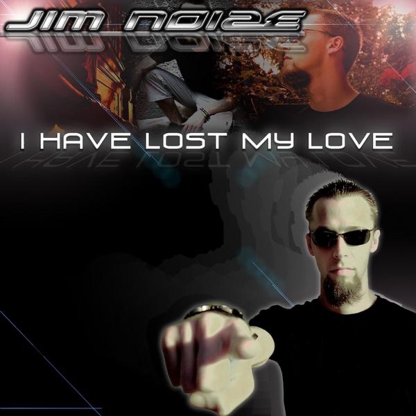 I Have Lost My Love - EP album cover