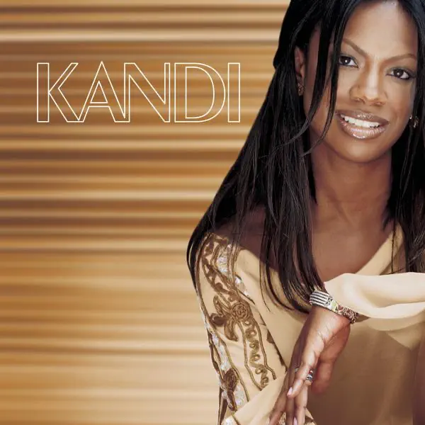 Don't Think I'm Not — Kandi