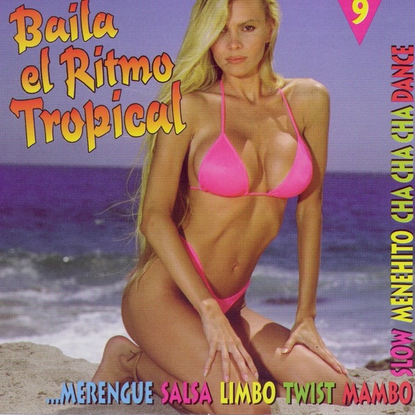 Baila el Ritmo Tropical Vol 9