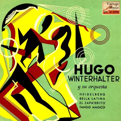 Vintage Dance Orchestras No. 252 - EP: Heidelberg - EP - Hugo Winterhalter Vintage Dance Orchestras No. 252 - EP: Heidelberg - EP - Hugo Winterhalter