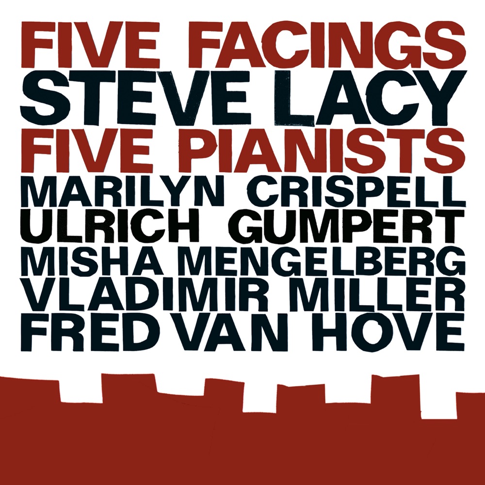 Lacy, Steve – Five Facings