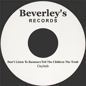 Don't Listen To Rumours/Tell The Children The Truth - Single
