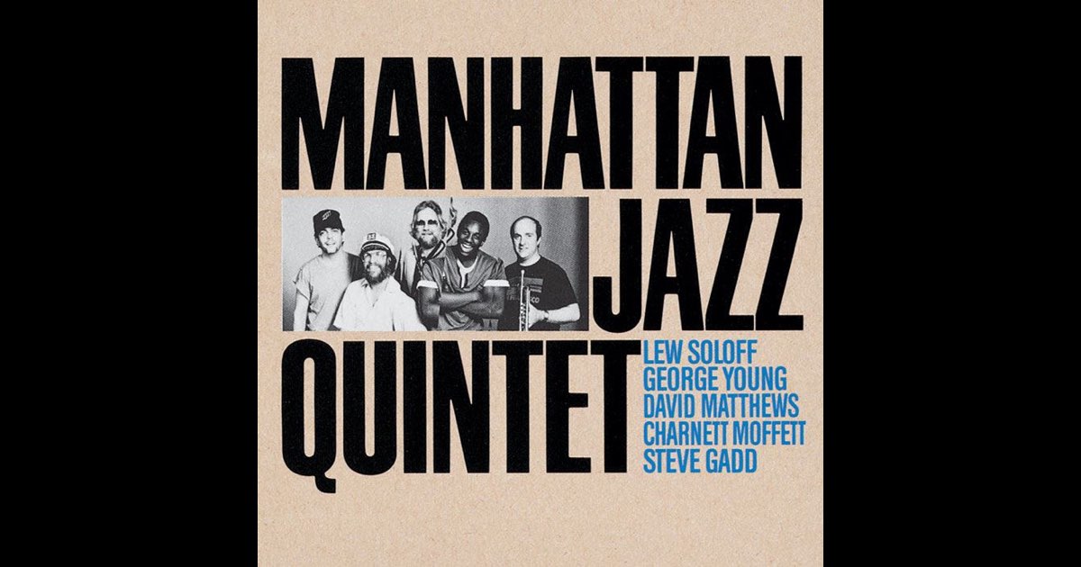マンハッタン・ジャズ・クインテット - マンハッタン・ジャズ