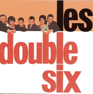 Les Double Six — Les Double Six