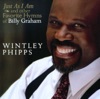 Wintley Phipps - I'd Rather Have Jesus
