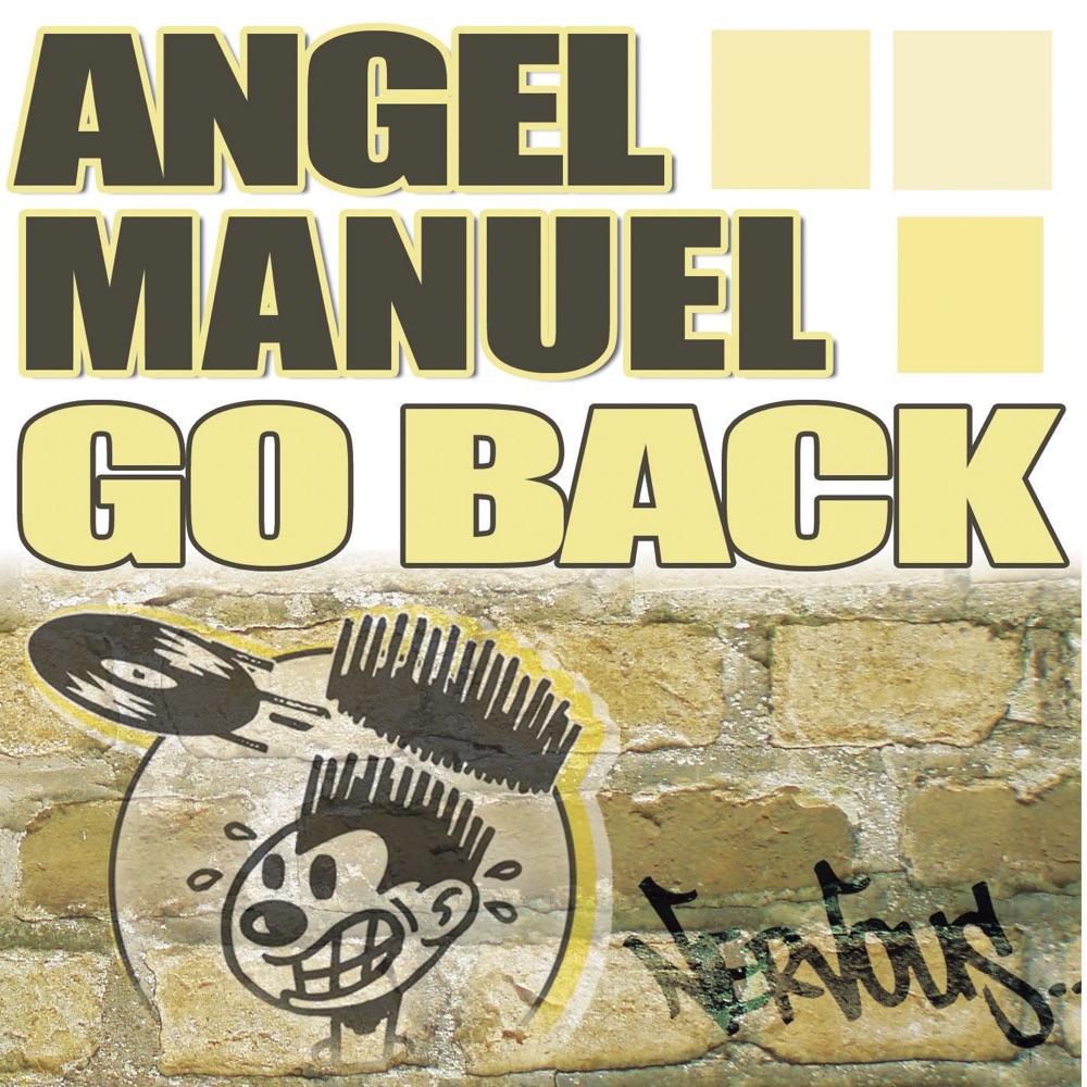 Обложка альбома «Go Back - Single» — Angel Manuel