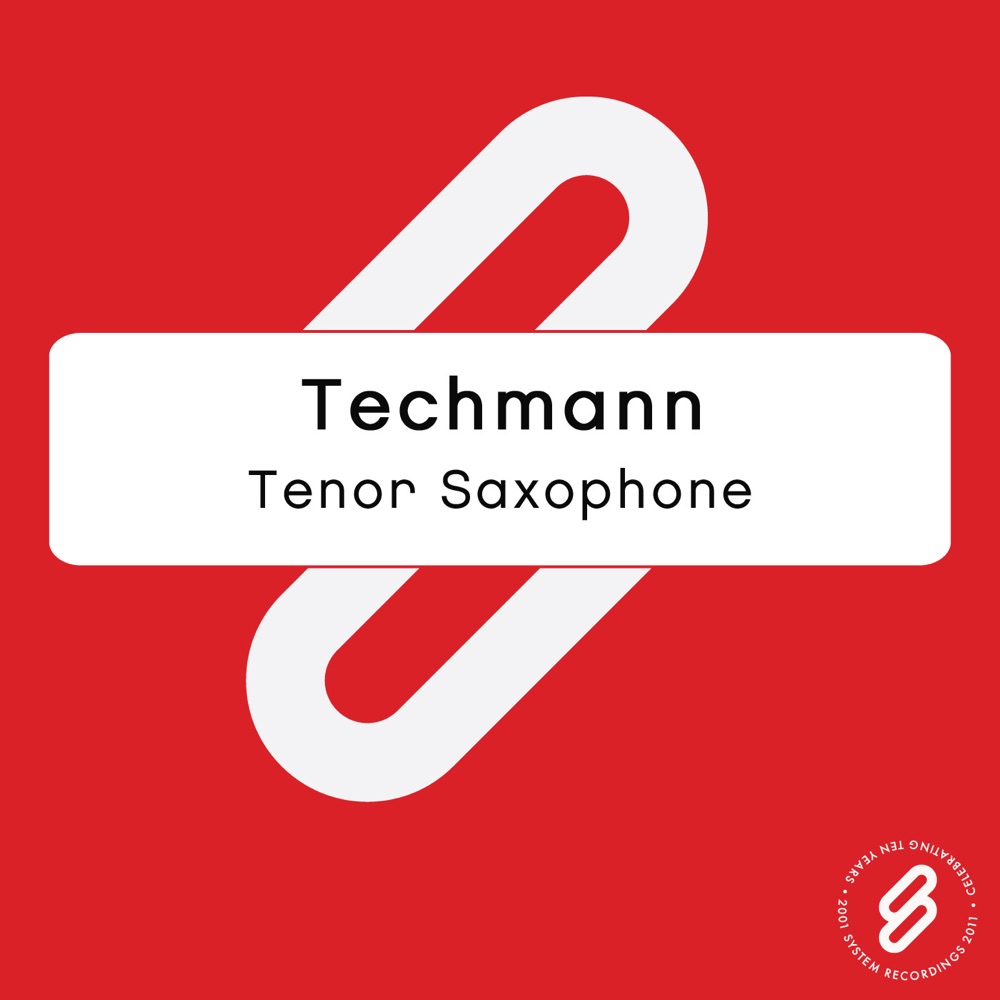 Обложка альбома «Tenor Saxophone - Single» — Techmann