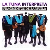 La Tuna Interpreta "Fragmentos de Zarzuela"