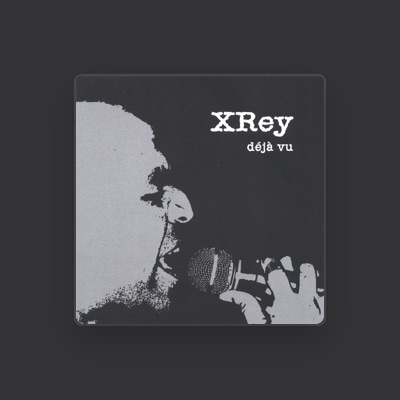 Listen to XRey, watch music videos, read bio, see tour dates & more!