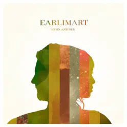 Hymn and Her (Japanese Edtion) - Earlimart