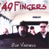 49 Fingers - Yes Yes Yes
