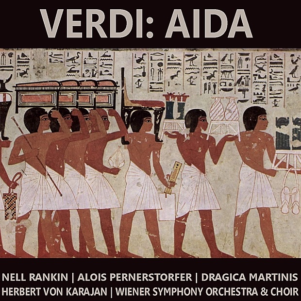 Обложка альбома «Verdi: Aida» — Wiener Symphony Orchestra and Choir, Herbert von Karajan, Neil Rankin, Alois Pernerstorfer & Dragica Martinis