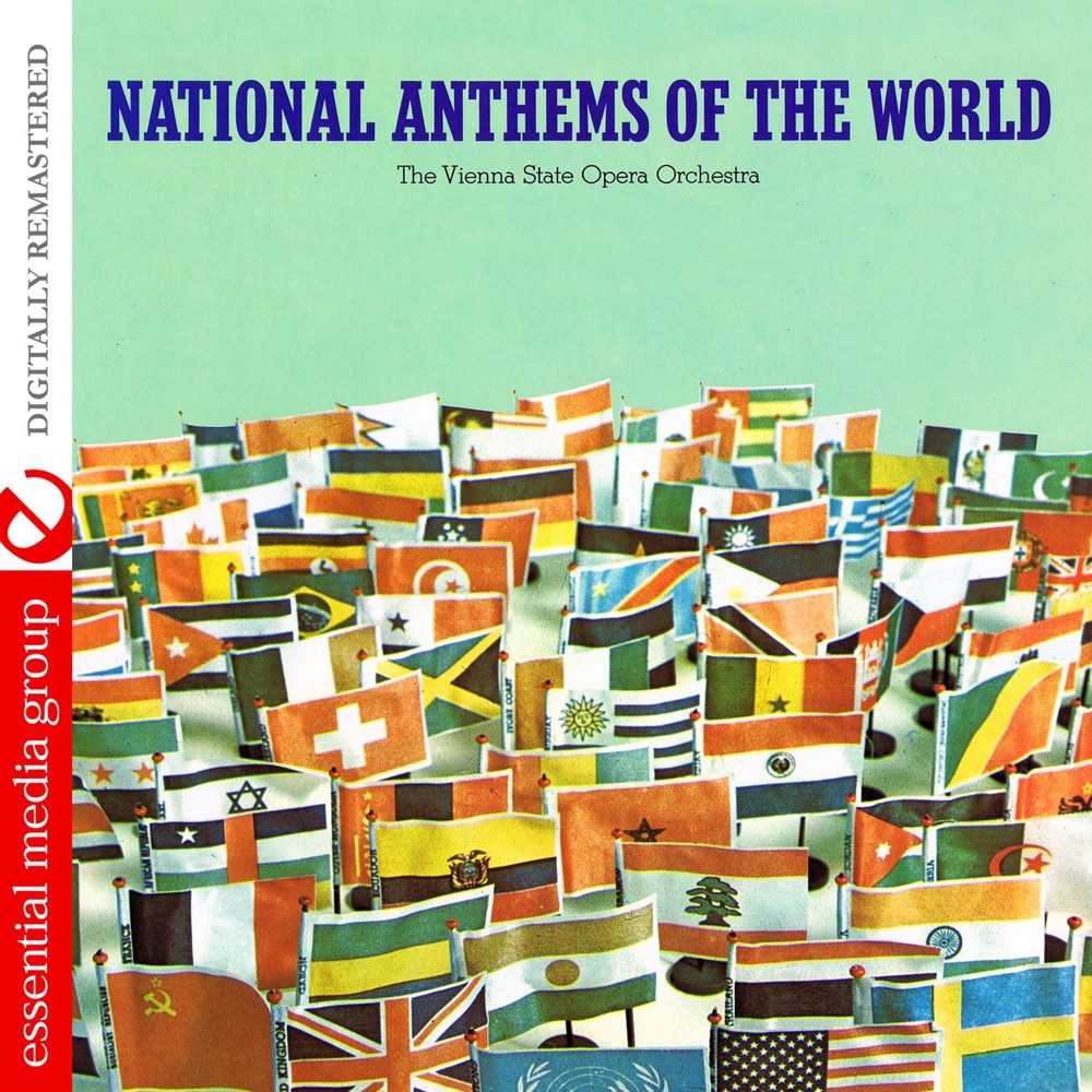 Обложка альбома «National Anthems of the World (Remastered)» — Orchestra of the Vienna State Opera