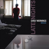 Late Nights & Early Mornings - EP - Miggs