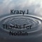 What If (feat. Tonybone) - Krazy J lyrics