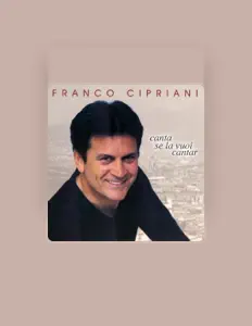 Listen to Franco Cipriani, watch music videos, read bio, see tour dates & more!