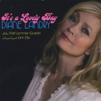 Diane Landry - Isn't This a Lovely Day?