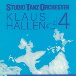 Klaus Hallen, Vol. 4 - Klaus Hallen Tanz Orchester Cover Art
