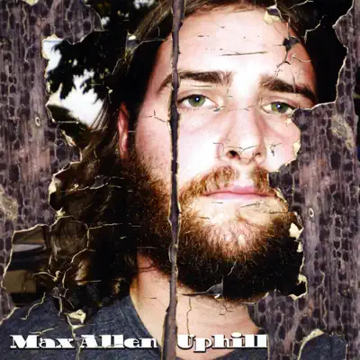 Ascolta 'Uphill' di Max Allen