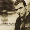 Antonis Remos - Mono Mi Mou Pis Pos M' Agapas