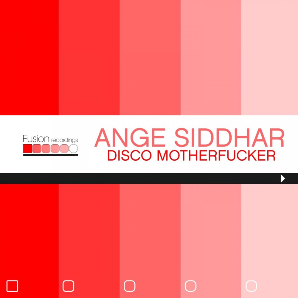 Обложка альбома «Disco Motherf****r - Single» — Ange Siddhar