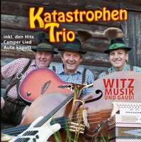 Katastrophen Trio - Camper Lied (Boarischer)