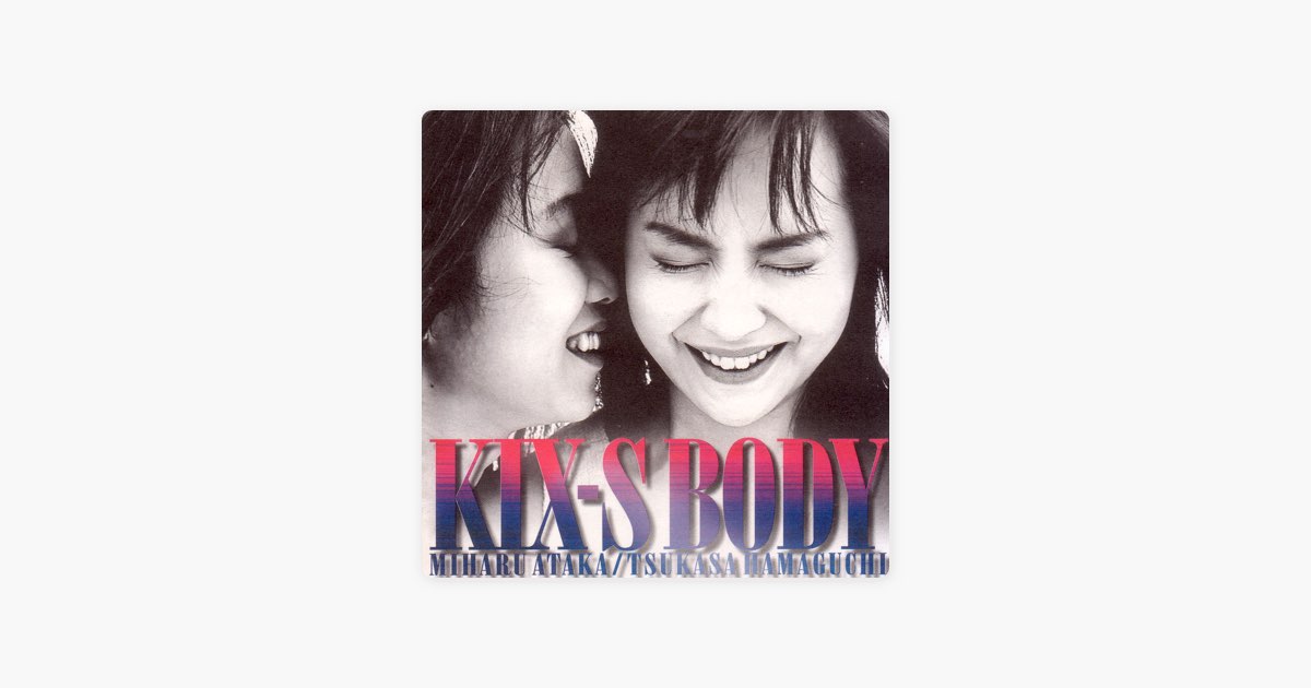 BODY - KIX・Sのアルバム - Apple Music