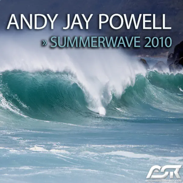 Summerwave 2010 (Mike Nero Remix Edit) — Andy Jay Powell