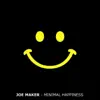 Joe Maker - Minimal Happiness (Original Mix)
