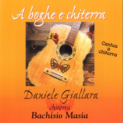 A boghe e chiterra: Cantos a chiterra (feat. Bachisio Masia)