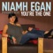 You're the One (Wendel Kos Edit) - Niamh Egan lyrics
