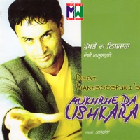 Mukhrhe Da Lishkara - Debi Makhsoospuri