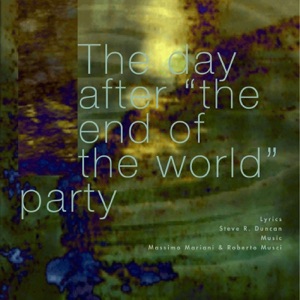 The Day After "The End of the World" Party