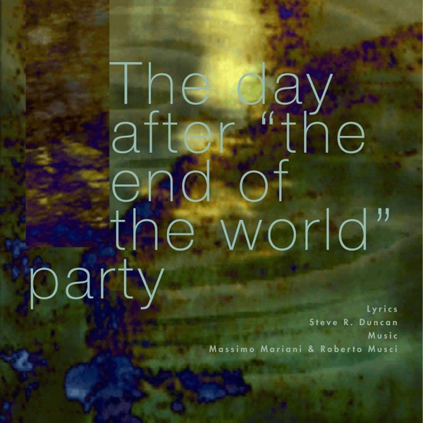 The Day After "The End of the World" Party