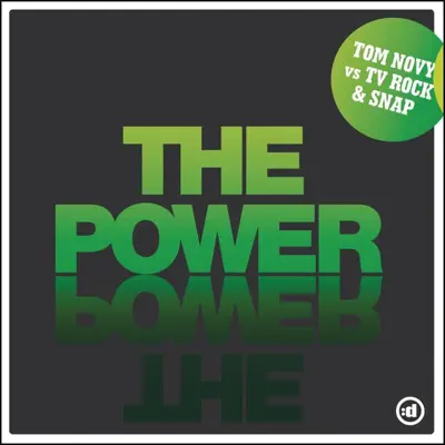 The Power (Remixes) [Tom Novy vs. TV Rock & Snap) - Snap!