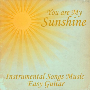 You Are My Sunshine- Music Instrumental Easy Guitar