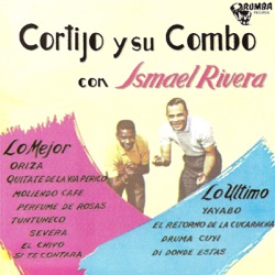 Cortijo y Su Combo - Moliendo Café